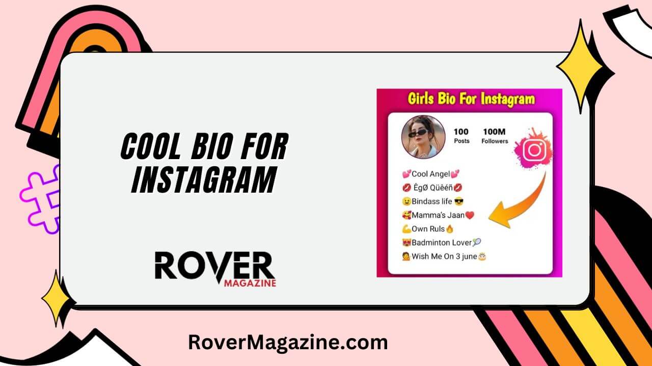 200+ Cool Bio For Instagram 2023 [Copy and Paste]
