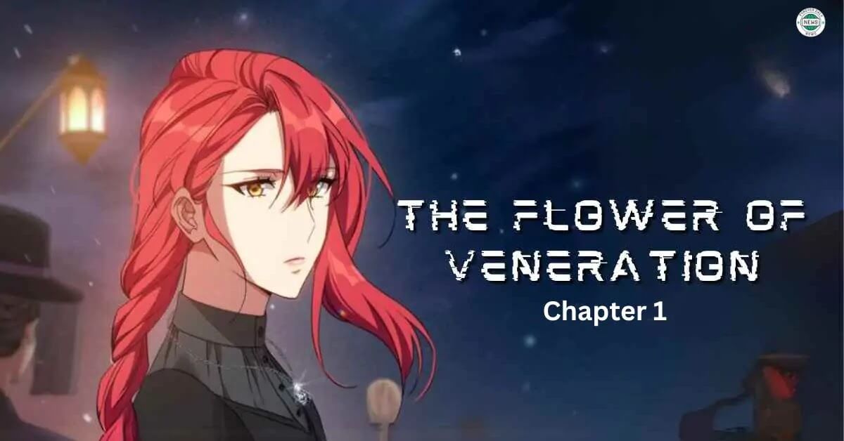 Exploring the Enchantment of “The Flower of Veneration” Chapter 1